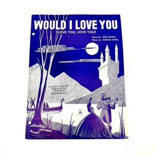 Vintage Sheet Music 1950 Would I Love You Voice Piano Ukulele